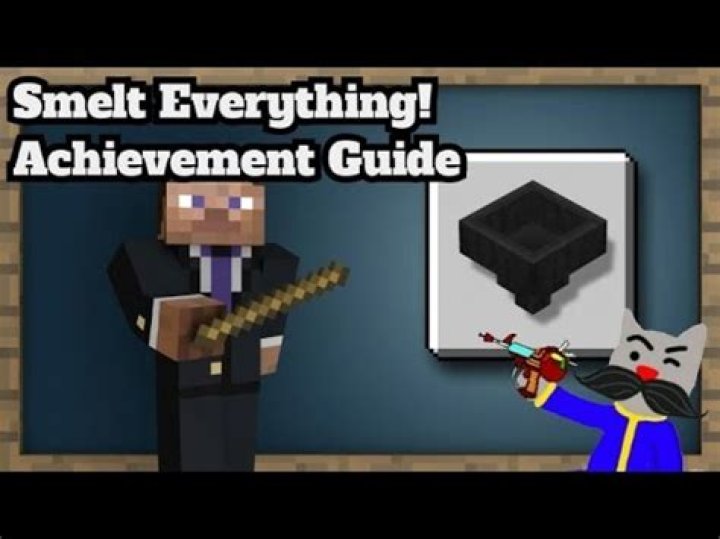 How do you get the achievement smelt everything?